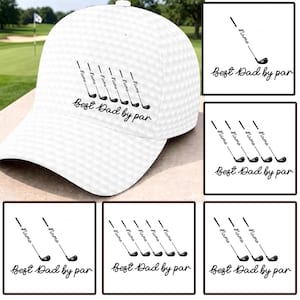 Könnte beinhalten: Weiße Golfkappe mit strukturiertem Muster. Die Kappe zeigt ein Design von Golfschlägern und den Text "Best Dad by par" in schwarzer Schrift. Das Design beinhaltet Platz für einen Namen über jedem Golfschläger.