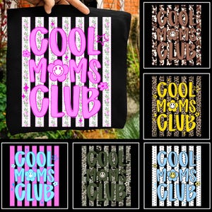 May include: Black tote bag with the text "COOL MOMS CLUB" in pink, with a smiling flower replacing the "O" in "MOMS". The design is set against vertical white and black stripes, with floral accents.
