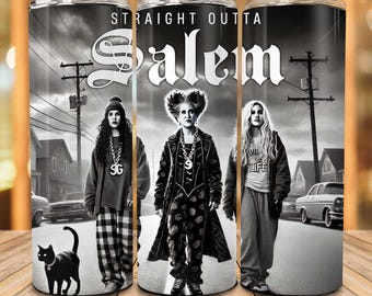 Straight Outta Salem 20oz Skinny Tumbler Png, Spooky Vibes, Witches Sisters Png, Funny Witch Halloween, Movie Witches 20oz Tumbler Wrap Png