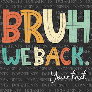 Bruh personalizado retrocedemos png, maestro png, regreso a la escuela png, primer día de clases png, diseño de camisa de maestro retro bruh, vida de maestro png