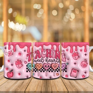 3D Inflated Teaching Sweethearts 11oz Mug Wrap, Tearcher Valentine Png, 3D Puff Happy Valentine Day Coffee Mug, Pink Valentine 11oz Mug Wrap