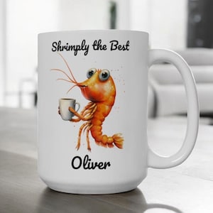 Shrimply, la mejor taza de camarones de 11 oz y 15 oz, taza de camarones de cerámica personalizada, regalo con nombre personalizado para amantes de los camarones, regalo divertido de taza para amigos