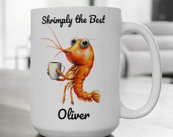 Shrimply the Best Shrimp Mug 11oz 15oz, Personalized Ceramic Shrimp Cup, Custom Name Gift for Shrimp Lovers, Funny Mug Gift for Friends