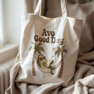 Funny Avocado Tote Bag, Avo Good Day Tote, Tropical Beach Bag, Avocado Pun Gift, Chill Vibes Tote, Summer Beach Tote Bag, Avocado Lover Gift