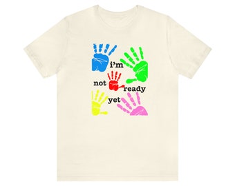 Not ready  Gender-Neutral short sleeve cotton t-shirt