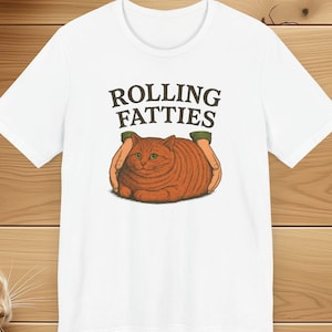 Rolling fatties funny cat shirt, Cat Lover Gift, Cat Owner Tee, Funny Animal Shirt, Unisex Cat Tee, Cat Mom Dad Gift, Cat Graphic Tee