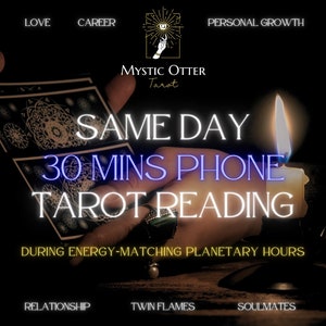 May include: A hand holding tarot cards with a lit candle in the background. The text reads "SAME DAY 30 MINS PHONE TAROT READING DURING ENERGY-MATCHING PLANETARY HOURS". The text at the top reads "LOVE CAREER PERSONAL GROWTH MYSTIC OTTER Tarot". The text at the bottom reads "RELATIONSHIP TWIN FLAMES SOULMATES".