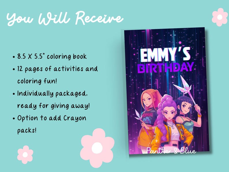 May include: A coloring book with the text "EMMY'S BIRTHDAY" and illustrations of three anime-style characters. The book is 8.5 x 5.5 inches and includes 12 pages of activities. The text "You Will Receive" is at the top.