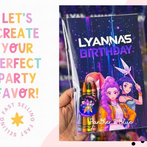 May include: A party favor bag with the text "LYANNA'S BIRTHDAY" and cartoon illustrations. The bag contains crayons and a sticker that says "LYANNA IS 6". The text "LET'S CREATE YOUR PERFECT PARTY FAVOR!" is also visible.