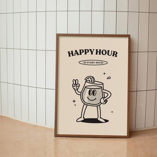 Happy Hour Poster, Retro Style Print, Trendy Kitchen Wall Art, Positive Print, Inspirational Wall Art, Funny Drink Poster