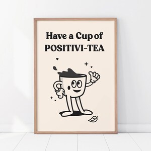 Retro Tea Poster, Positive Morning Print, Trendy Kitchen Wall Art, Motivational Wall Art