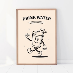 Drink Water Poster, Retro Style Print, Trendy Kitchen Wall Art, Healthy Reminder, Positive Print, Motivational Wall Art