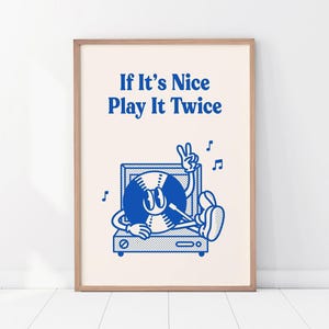 Retro Vinyl Poster, Vinyl Record Print, Music Print, Play it Tvice, Blue Wall Art