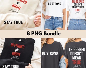 Be Strong PNG Bundle: Conservative Quotes, Patriotic Designs (Digital Download)