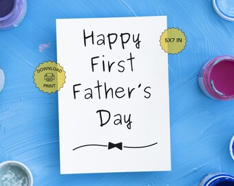 Happy First Father's Day Printable Card, Card for Dad Grandpa Grandad, Digital Father's Day Greeting Card, First Father's Day.