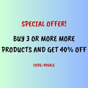 May include: A gradient blue and green background with the text "SPECIAL OFFER! BUY 3 OR MORE PRODUCTS AND GET 40% OFF." The text "CODE: 40SALE" is also displayed.