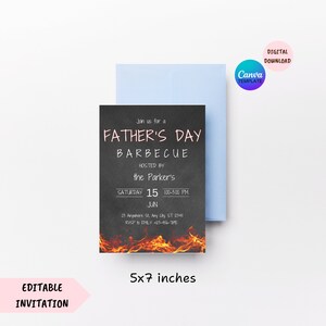 May include: Editable invitation for a Father's Day barbecue. The invitation is designed to look like a chalkboard with a fiery background. It includes the text "Join us for a Father's Day Barbecue", "Hosted by the Parker's", "Saturday, June 15, 100-3:00 PM", "23 Anywhere St. Any City, ST 12345", and "RSVP to Emily +123-456-7890".