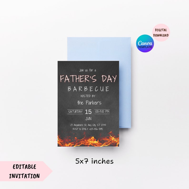 May include: Editable invitation for a Father's Day barbecue. The invitation is designed to look like a chalkboard with a fiery background. It includes the text "Join us for a Father's Day Barbecue", "Hosted by the Parker's", "Saturday, June 15, 100-3:00 PM", "23 Anywhere St. Any City, ST 12345", and "RSVP to Emily +123-456-7890".