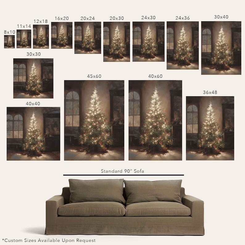 May include: A digital painting of a Christmas tree with white lights in a room with a window. The image is available in various sizes, including 8x10 inches, 11x14 inches, 12x18 inches, 16x20 inches, 20x24 inches, 20x30 inches, 24x30 inches, 24x36 inches, 30x40 inches, 30x30 inches, 40x40 inches, 45x60 inches, 40x60 inches, and 36x48 inches. The text "Standard 90" Sofa" is below the image. The text "*Custom Sizes Available Upon Request" is below the sofa.