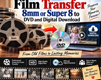 Film Transfer 8mm or super 8 to DVD and Digital Download