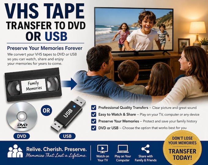 VHS conversion to DVD or USB.