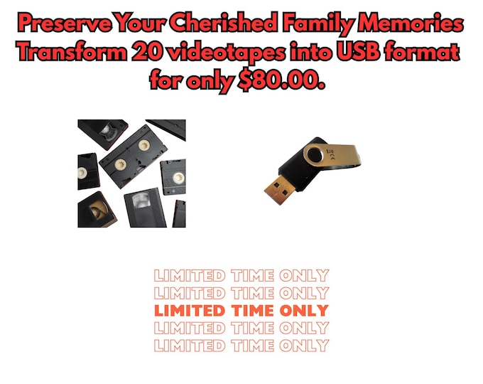 Transfer 20 videotapes, including VHS, VHS-C, MiniDV, and Hi8 formats, onto a single USB.