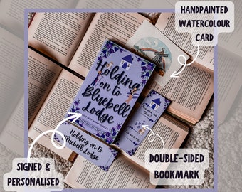 Holding on to Bluebell Lodge: Signed and dedicated by the author