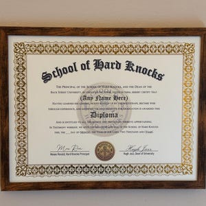 School of Hard Knocks Diploma - Nifty Gifty - Unique - Humorous - Gold - Silver - Parchment - Certificate