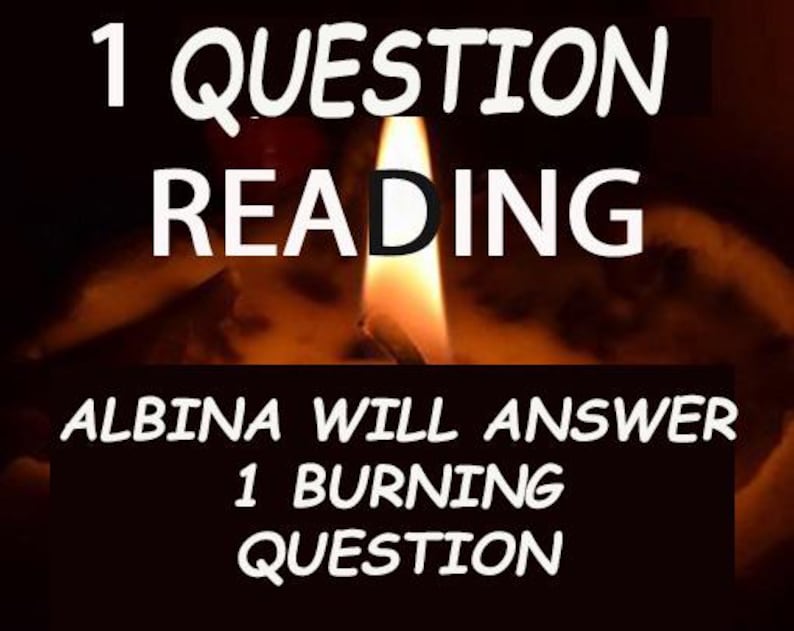 May include: A candle flame burns brightly against a dark background. The text "1 QUESTION READING" is displayed above the flame, and the text "ALBINA WILL ANSWER 1 BURNING QUESTION" is displayed below the flame.