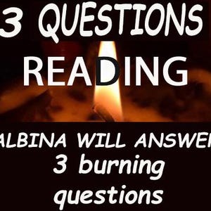 Könnte beinhalten: Eine Kerzenflamme brennt hell vor einem dunklen Hintergrund. Der Text "3 QUESTIONS READING" befindet sich über der Flamme, und darunter steht "ALBINA WILL ANSWER 3 BURNING QUESTIONS".