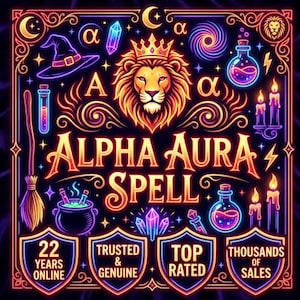 Peut inclure: Graphique néon vibrant avec le texte "ALPHA AURA SPELL". Le design présente un lion couronné, des cristaux, des fioles de potion, des bougies et un chapeau de sorcière. Des boucliers affichent "22 YEARS ONLINE", "TRUSTED & GENUINE" et "TOP RATED".