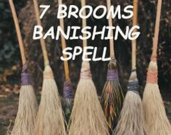7 Scholars Spell 100x cast 7 BROOMS EXTREME BANISHING Highest Magick Align Mystical_Witch Fiverr Albina Coven Witch