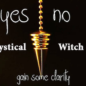 May include: A gold pendulum with a chain hanging from the ceiling. The pendulum is swinging between the words "yes" and "no". The words "Mystical" and "Witch" are written on either side of the pendulum. The words "gain some clarity" are written below the pendulum.
