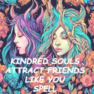 Spell 5x cast KINDRED SOULS Attract those most like you spell Mystical_Witch Fiverr Albina Coven Witch New England