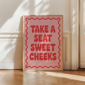 Funny Bathroom Wall Art, Take a Seat Sweet Cheeks Print, Retro Quote Poster, Pink Bathroom Decor, Playful Toilet Art, Digital Download Gift