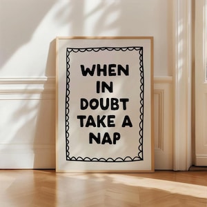 When in Doubt Take a Nap Print, Funny Quote Wall Art, Cozy Home Decor, Relaxing Typography Poster, Digital Download, Bedroom Printable Art