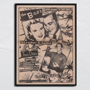 Op de afbeelding: Zwartgelijste vintage poster voor The B-52's, met bandleden en tourdata. De poster bevat de tekst "Strobe Light" en "Dirty Back Road". De poster is gedrukt op verouderd papier.