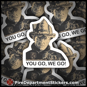 May include: Sticker featuring a sepia-toned illustration of a firefighter in a helmet. The sticker has the text "YOU GO, WE GO!" and "FireDepartmentStickers.com". The image is repeated multiple times.