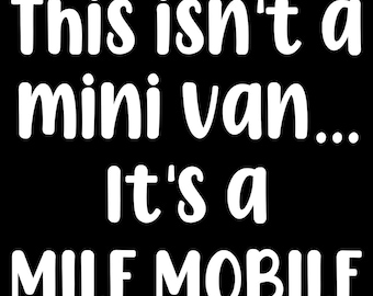 MILF MOBILE | moms |  van life | mom life | funny | car decal