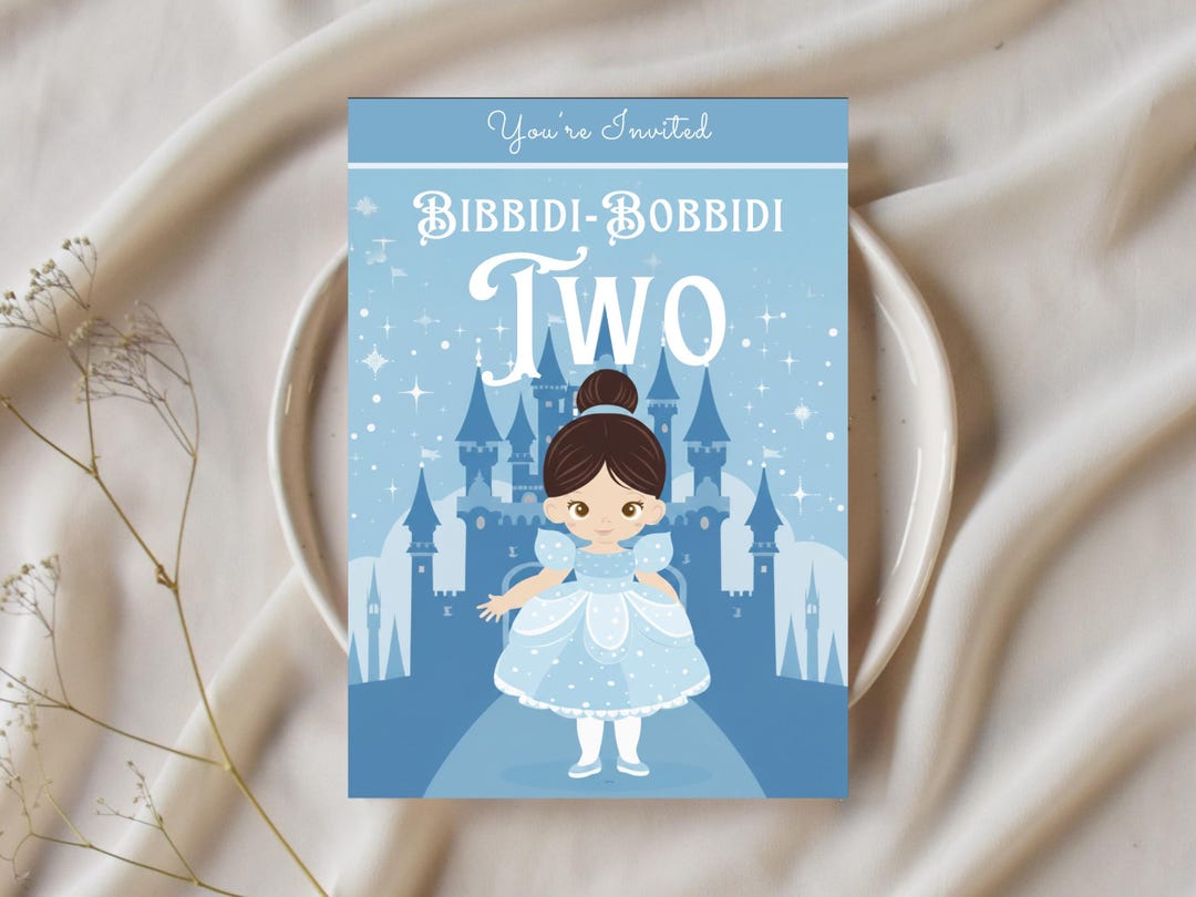 Cinderella 2nd Birthday Invitation | Bibbidi Bobbidi Two | Bibbity ...