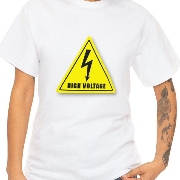 CRAZY HIGH VOLTAGE tshirt. t-shirt funny joke meme coping mom dad brother girlfriend mgtow matrix off grid chad npc saying