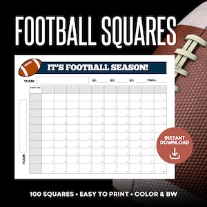 May include: A printable football squares game sheet with the text "FOOTBALL SQUARES" at the top. The sheet includes spaces for team names, quarters, and a final score. The words "IT'S FOOTBALL SEASON!" are also visible.
