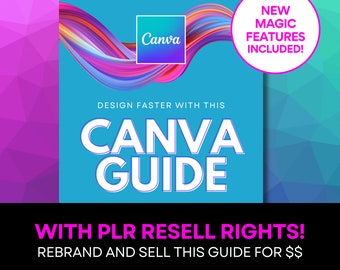 Canva Guide with Resell Rights, Canva Guide for Beginners, Canva Toolbar Guide, How to Use Canva, Instant Download, How To Guide, eBook, PLR