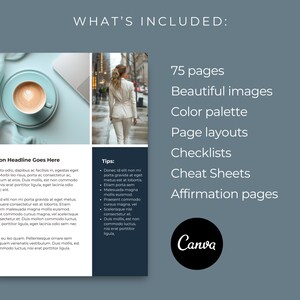 May include: A digital planner with a dark blue background and white text. The text says "What's Included:" and lists the following: 75 pages, Beautiful images, Colour palette, Page layouts, Checklists, Cheat Sheets, Affirmation pages. The image also includes a Canva logo.