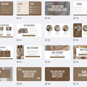 May include: A set of 10 slides for a digital course or presentation. The slides are in a minimalist style with a brown and beige color scheme. The slides include text, images, and icons. The text includes phrases like "Case Study", "Before", "After", "Your Awesome Lesson Title Goes Here", "Fast Action Bonuses", "What To Do Now?", "Add a Quote Here That Relates To Your Course Or Topic", and "Thank For Joining".