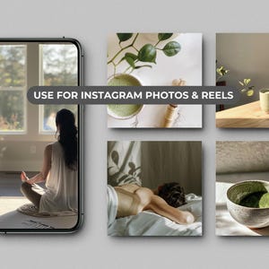 May include: A collage of four images featuring a person meditating in a sunlit room, a bowl of green tea, a close-up of a plant, and a person resting on a bed with sunlight streaming through a window. The text "USE FOR INSTAGRAM PHOTOS & REELS" is superimposed on the image.