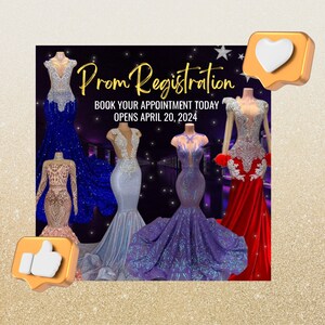 May include: A graphic with the text "Prom Registration" and "Book your appointment today. Opens April 20, 2024."  The graphic features five mannequins wearing different styles of sparkly prom dresses in blue, white, purple, and red.