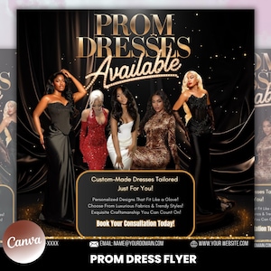 May include: A flyer advertising custom-made prom dresses. The flyer features a black background with gold accents and images of four women wearing different styles of prom dresses. The text on the flyer reads "PROM DRESSES Available", "Custom-Made Dresses Tailored Just For You!" and "Book Your Consultation Today!"