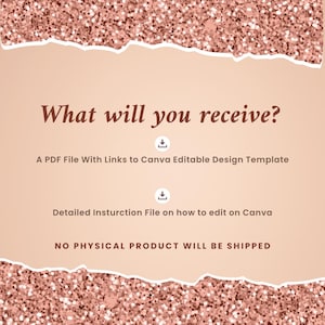K&ouml;nnte beinhalten: Ank&uuml;ndigung eines digitalen Produkts mit ros&eacute;goldenem Glitzerhintergrund und zerrissenem Papiereffekt. Der Text lautet "What will you receive?" gefolgt von Details zu einer PDF-Datei mit Canva-Links und Anweisungen. Es wird kein physisches Produkt versendet.