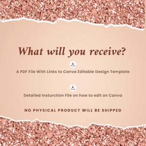 Puede incluir: Un fondo de purpurina rosa y dorado con un cuadro de texto blanco. El cuadro de texto dice "&iquest;Qu&eacute; recibir&aacute;s?" y enumera dos elementos descargables: un archivo PDF con enlaces a una plantilla de dise&ntilde;o editable de Canva y un archivo de instrucciones detallado sobre c&oacute;mo editar en Canva. El cuadro de texto tambi&eacute;n dice "NO SE ENVIAR&Aacute; NING&Uacute;N PRODUCTO F&Iacute;SICO."